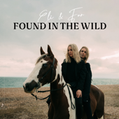 Found In The Wild - Eli & Fur
