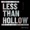 Less Than Hollow - Critical ...::: Dark'N Alternative Live mit | Mike HaZZard | :::...