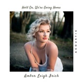 Hold On, We’re Going Home (Acoustic) artwork