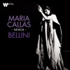 Maria Callas Sings Bellini