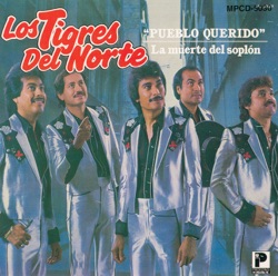 Los Tigres del Norte - La Muerte Del Soplon