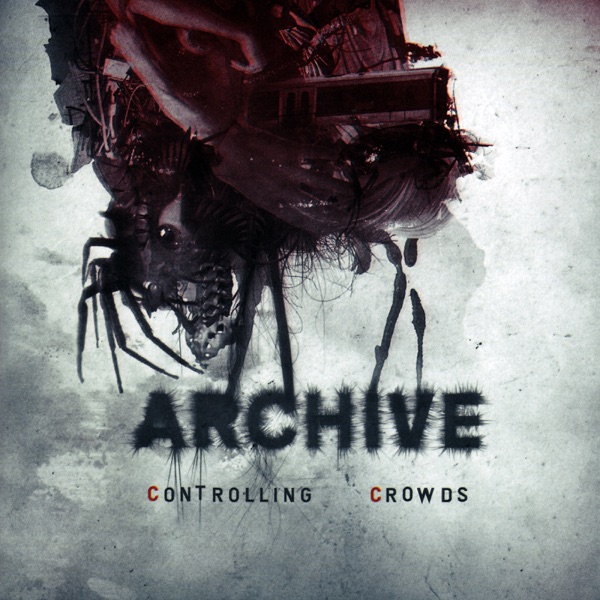 Controlling Crowds, Pts. I-III (Limited Edition) - Archive