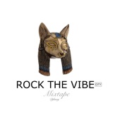 Rock the Vibe City Mixtape artwork