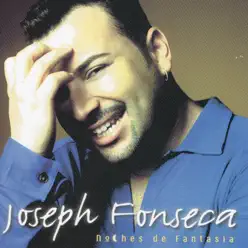 Noche de Fantasía - Joseph Fonseca