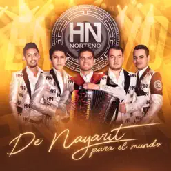 De Nayarit Para El Mundo (En Vivo) - HN Norteño De Nayarit Para El Mundo (En Vivo) - HN Norteño