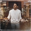 Descansa - Single, 2021