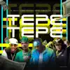 Tepe Tepe (feat. El Malcriao) song lyrics