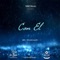 Con El - NES & BRZ lyrics