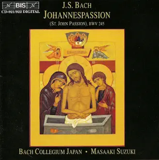 St. John Passion, BWV 245 (Version IV): 7. Aria: Von Den Stricken Meiner Sunden… (Alto) by Makoto Sakurada, Peter Kooij, Gerd Turk, Yoshikazu Mera, Ingrid Schmithüsen, Chiyuki Urano, Yoshie Hida, Masaaki Suzuki & Bach Collegium Japan song reviws