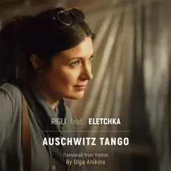 Auschwitz Tango (feat. Eletchka) Song Lyrics