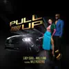 Stream & download PULL UP (feat. Nile Rodgers) - Single