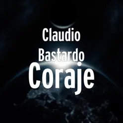 Coraje (feat. Azerbeats) - Single - Claudio Bastardo Coraje (feat. Azerbeats) - Single - Claudio Bastardo