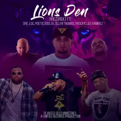 Lion's Den (feat. DRE' L.O.C., POETIC SOULJA, Allen Thomas, Prolific & Heart of a Lion Ministry) - Single by Rhezurekt album reviews, ratings, credits