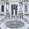 Deposit - Single (feat. Stretch Money) - Single album lyrics, reviews, download