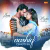 Aashiq Chhoti Ka - Single album lyrics, reviews, download