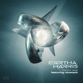 Eartha Harris - Pretty Planet (feat. Bluetech)
