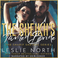 Leslie North - The Sheikh’s Tamed Bride: The Sharif Sheikhs Series, Book 2 (Unabridged) artwork