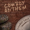 Cowboy Anthem - Single