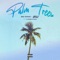 Palm Trees (feat. IamBillyDee) - Hi-Tone & Steelz lyrics