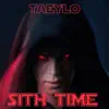Sith Time - Single album lyrics, reviews, download