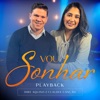 Vou Sonhar (Playback) [feat. Claudia Canção] - Single