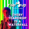 Every Teardrop Is a Waterfall - Single album lyrics, reviews, download