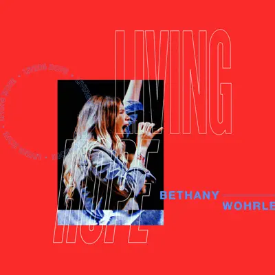 Living Hope (Live) - Single - Bethel Music
