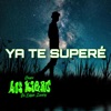 Ya Te Supere - Single