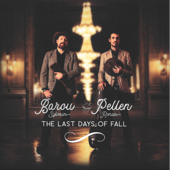 The Last Days of Fall - Sylvain Barou & Ronan Pellen