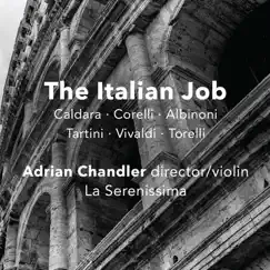 The Italian Job by Adrian Chandler & La Serenissima album reviews, ratings, credits