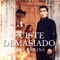 Fuiste Demasiado artwork