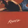 Reverie album lyrics, reviews, download