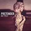 Pretender - Single album lyrics, reviews, download
