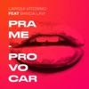 Pra me Provocar - Single