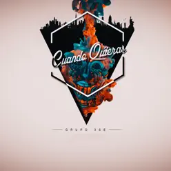 Cuando Quieras - Single - Grupo 3se