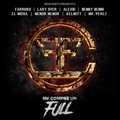 Sinfónico Presenta: Me Compré Un Full (Carbon Fiber Remix) - Single - El Micha Sinfónico Presenta: Me Compré Un Full (Carbon Fiber Remix) - Single - El Micha