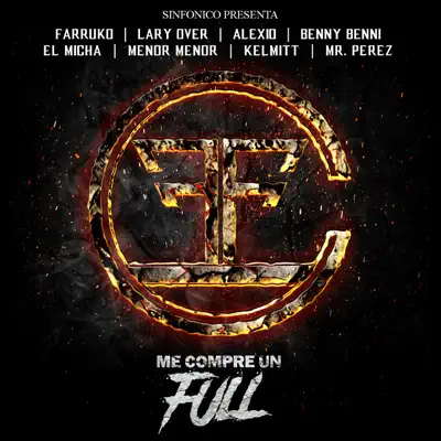 Sinfónico Presenta: Me Compré Un Full (Carbon Fiber Remix) - Single - El Micha Sinfónico Presenta: Me Compré Un Full (Carbon Fiber Remix) - Single - El Micha