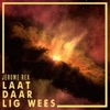 Jerome Rex - Laat Daar Lig Wees
