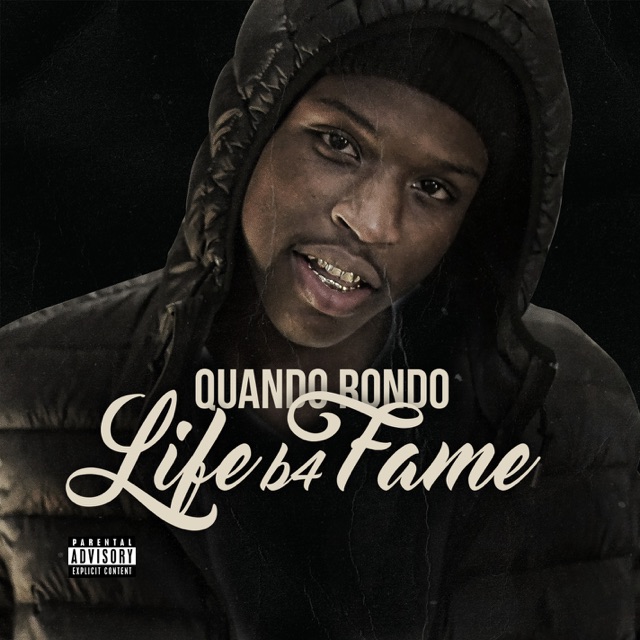 Quando Rondo Life B4 Fame Album Cover