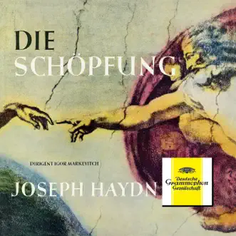 Haydn: The Creation (Die Schöpfung); Mozart: Mass in C Major, K. 317 