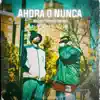 Ahora o Nunca (feat. Petrus Tapira) - Single album lyrics, reviews, download