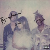 Ariana Grande - boyfriend (with Social House)