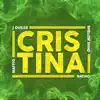 Cristina (feat. Shelow Shaq) - Single album lyrics, reviews, download