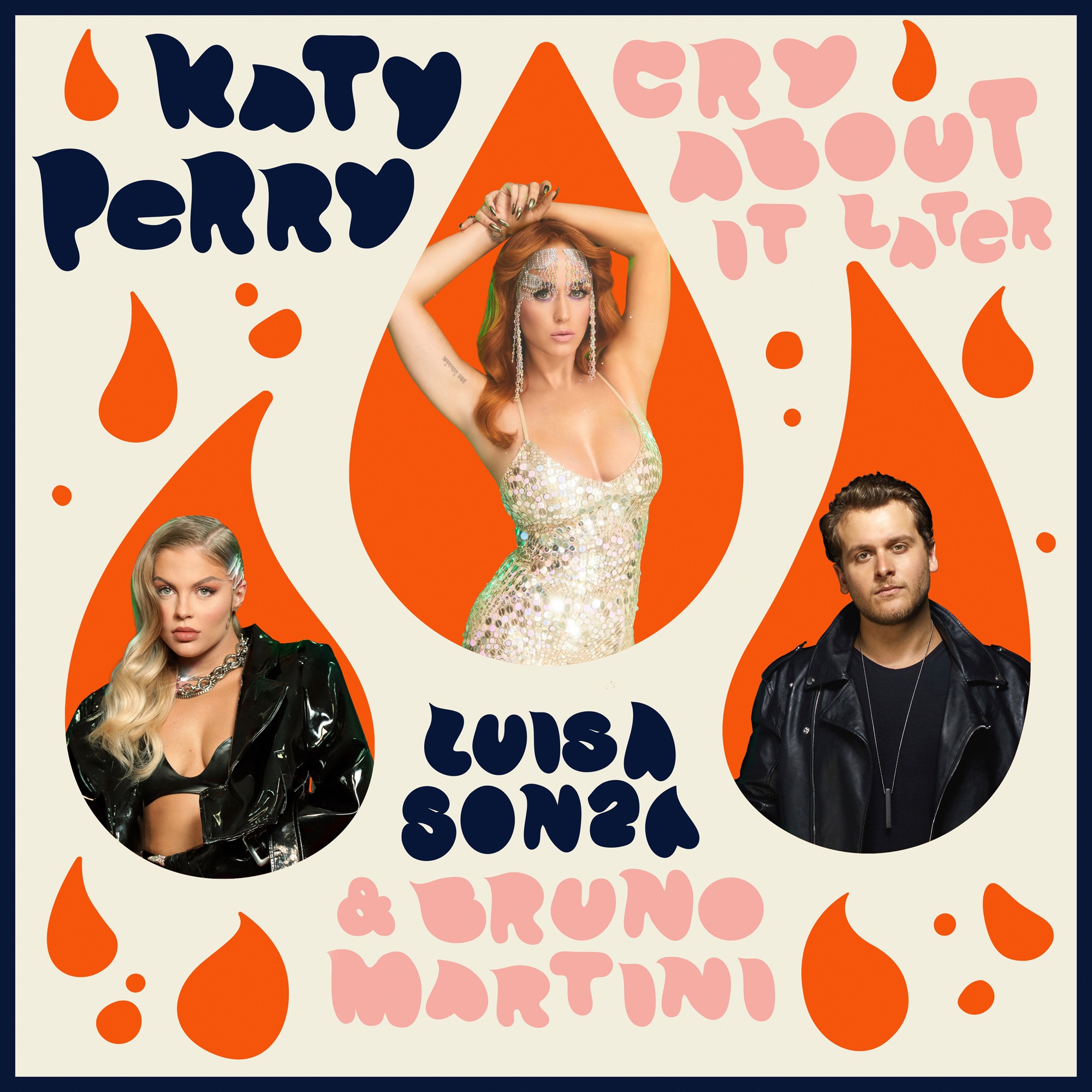 Katy Perry, Luísa Sonza & Bruno Martini - Cry About It Later - Single