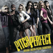 Pitch Perfect (Original Motion Picture Soundtrack) - Varios Artistas