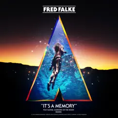 It's a Memory (feat. Elohim & Mansions On The Moon) [Remixes] - EP by Fred Falke album reviews, ratings, credits