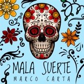 Mala Suerte artwork