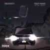 Trap Music in My Uber - Single album lyrics, reviews, download