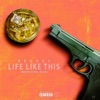 Life Like This - Single artwork