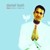 Daniel Tosh - Dream Small the Disappointment Hurts Less